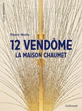 12 VENDOME, LA MAISON CHAUMET