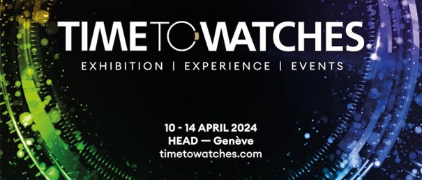 Le salon Time to Watches se tiendra du 10 au 14 avril 2024 au cœur de Genève…