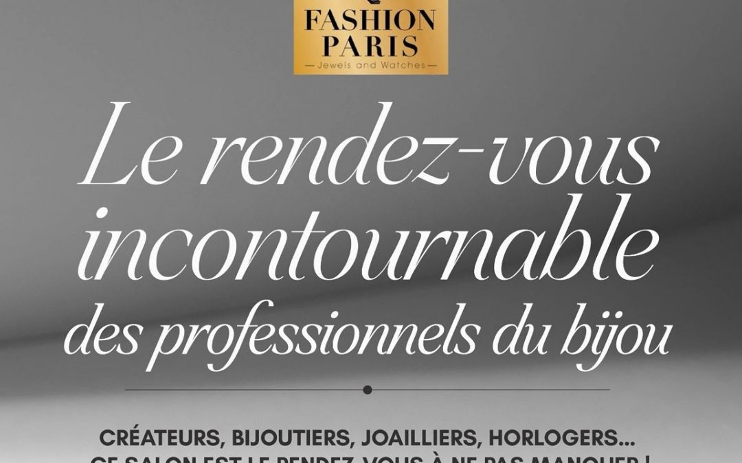 16/09/2025 – FASHION PARIS, Jewels & Watches, 21/22 septembre 2025