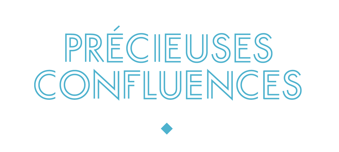 precieuses confluences